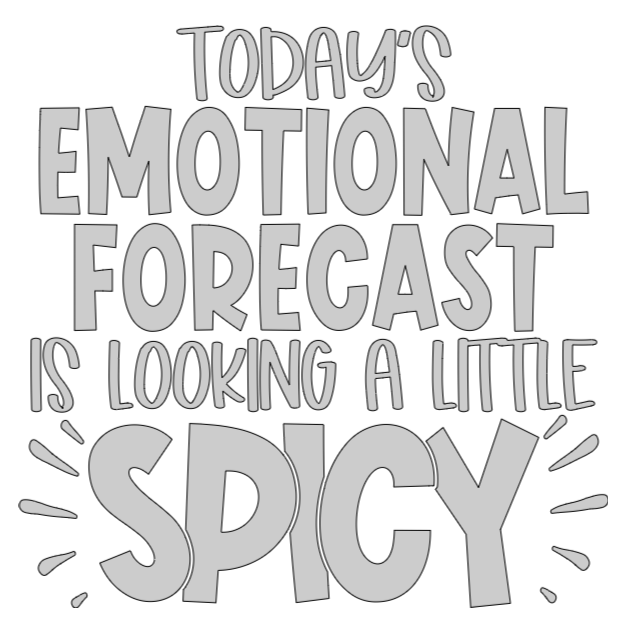 Emotional Forecast: Spicy