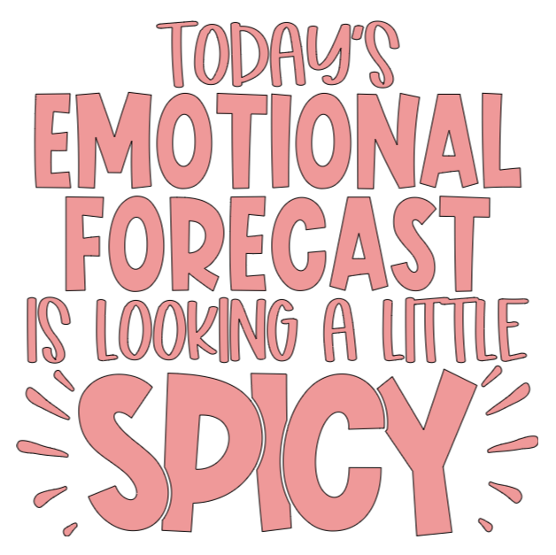 Emotional Forecast: Spicy