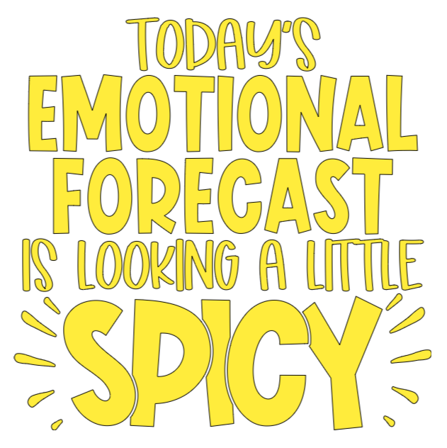 Emotional Forecast: Spicy