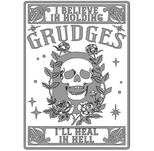 I Believe in Holding Grudges